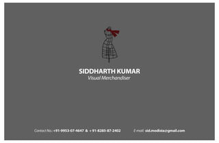 Siddharth (Visual Merchandiser)