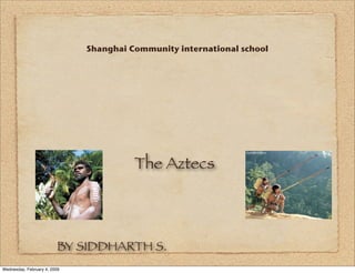 Siddharths Indigenous People Project