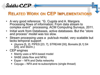 Siddhi: A Second Look at Complex Event Processing Implementations | PPTX