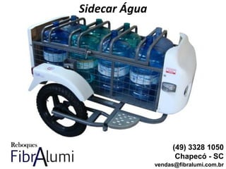 Sidecar Água
(49) 3328 1050
Chapecó - SC
vendas@fibralumi.com.br
 