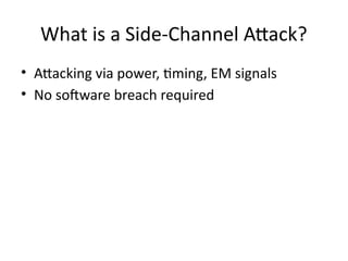 SideChannel_AI_Sample how thses attacks take place | PPTX