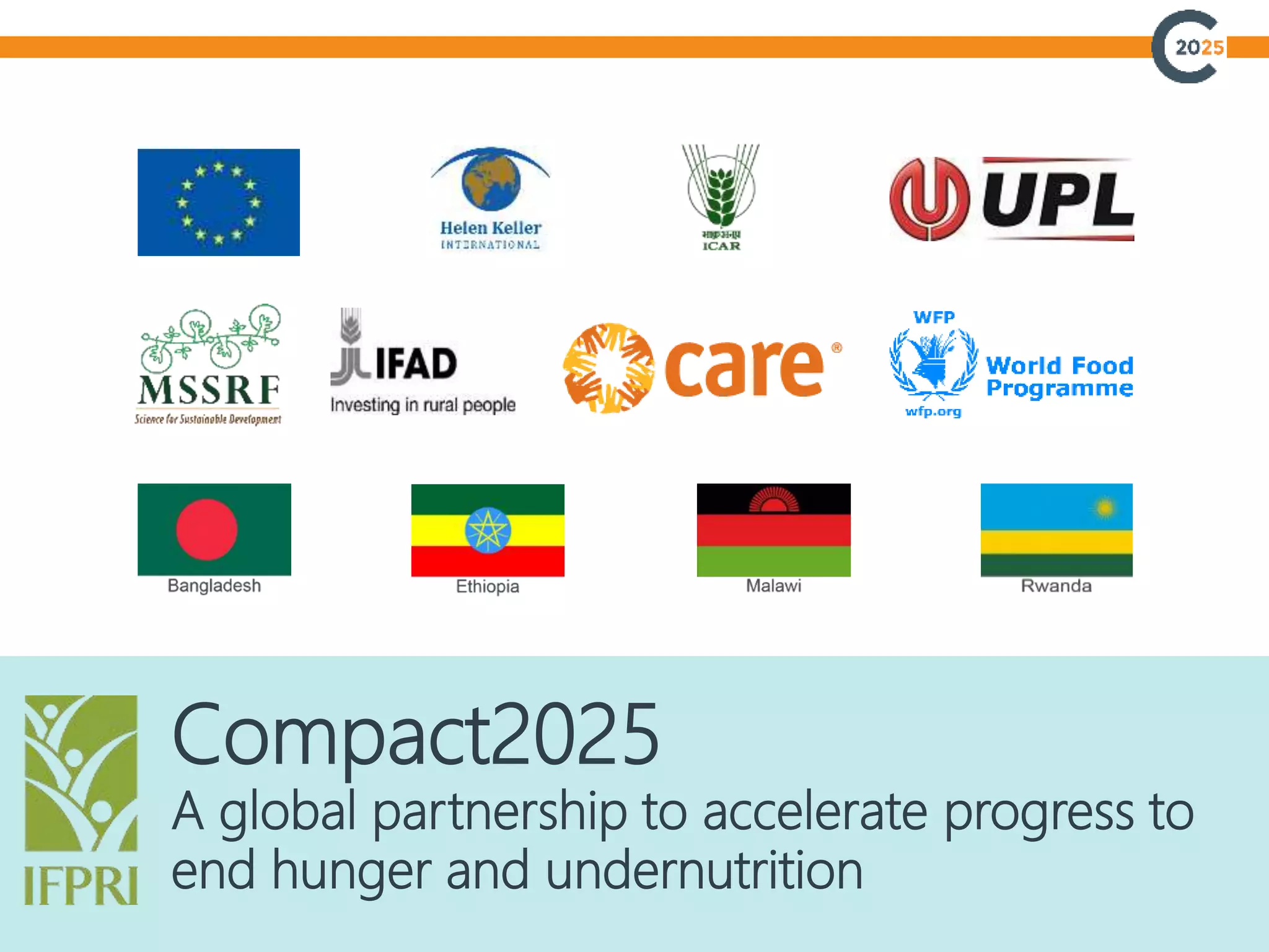 Compact2025
A global partnership to accelerate progress to
end hunger and undernutrition
 