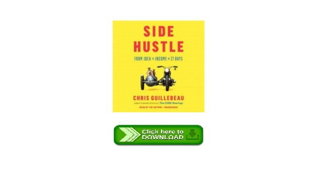 Side Hustle From Idea to Income in 27 Days mp3 audio books download f…