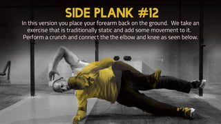 How Side Plan 17 WAYS TO DO A SIDE PLANK | PPTX