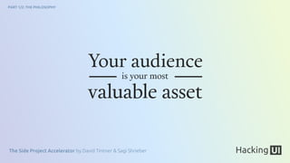 The Side Project Accelerator by David Tintner & Sagi Shrieber
PART 1/2: THE PHILOSOPHY
 