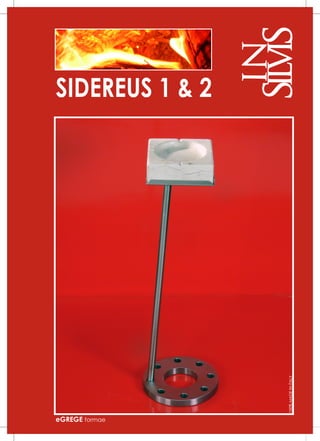 Insilvis SIDEREUS 1&2, ashtrays