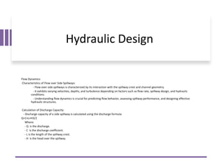 Design and Application of Side Channel Spillways | PPTX