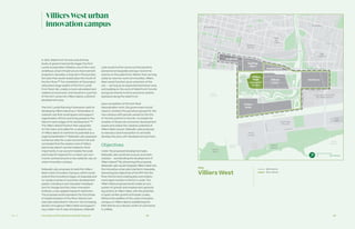 Ch—2 98 99Innovation and Funding Partnership Proposal
VilliersWest urban
innovation campus
In 2012, Waterfront Toronto and all three
levels of government jointly began the Port
Lands Acceleration Initiative, one of the most
ambitious urban infrastructure improvement
projects in decades: a long-term flood protec-
tion plan that would renaturalize the mouth of
the Don River.59 The completion of the project
will protect large swaths of the Port Lands
from flood risk, create a more naturalized and
resilient environment, and transform a portion
of the Port Lands into Villiers Island, a distinct
development area.
The Port Lands Planning Framework calls for
developing Villiers Island as a “destination or
catalytic use that would spawn and support
regeneration efforts and bring people to the
Island in early stages of its development.”60
The Villiers Island Precinct Plan expanded
on this vision and called for a catalytic use
of Villiers Island to reinforce its potential as a
regional destination.61 Sidewalk Labs assessed
numerous sites for a new economic hub and
concluded that the western end of Villiers
Island was ideal in several respects. Most
importantly, it can accommodate the scale
and footprint required for a mixed-use com-
munity centred around a new catalytic use: an
urban innovation campus.
Sidewalk Labs proposes to build the Villiers
West Urban Innovation Campus, which would
extend the innovations begun at Quayside and
co-locate a series of economic development
assets, including a new Canadian headquar-
ters for Google and the Urban Innovation
Institute, a new applied research institution.
The proposal would represent the first phase
of implementation of the River District con-
cept plan described in Volume 1. By increasing
density throughout Villiers West and support-
ing a wider mix of uses and spaces, Sidewalk
Labs would further prove out the solutions
pioneered at Quayside and spur economic
activity on the waterfront. Rather than serving
solely as new live-work communities, Villiers
West would function as an extension of the
city — serving as an expanded downtown area
and building on the work of Waterfront Toronto
and governments to drive economic activity
eastward along the waterfront.
Upon completion of the Don River
Naturalization work, the government would
need to combine the parcels proposed for the
new campus with parcels owned by the City
of Toronto and Ports Toronto. To enable the
creation of these new economic development
assets and realize the catalytic potential of
Villiers West sooner, Sidewalk Labs proposes
to execute a land transaction to vertically
develop the area, with development partners.
Objectives
Under the proposed development plan,
Sidewalk Labs would serve as an economic
catalyst — accelerating the development of
Villiers Island.62 By advancing this proposal,
Sidewalk Labs would integrate Villiers West into
the innovative urban plan started in Quayside,
advancing the objectives of the RFP into the
River District and creating jobs and employ-
ment opportunities in the Port Lands. The
Villiers West proposal would create an eco-
system of growth and employment-generat-
ing activity at Villiers West, with the potential
to spark similar growth at broader scales.
Without the addition of the urban innovation
campus on Villiers Island, establishing the
IDEA District as a vibrant centre of commerce
is unlikely.
Inner
Harbour
Outer
Harbour
Ship Channel
DonRiver
Keating Channel
Polson Slip
Don River
Eastern
Channel
Cherry
Beach
Distillery
District
East
Bayfront
West
Don
Lands
St Lawrence
Riverside
East
Harbour
Expanded Film Studio
and Media District
The
Hearn
Ports
Toronto
Ward’s
Island
South Ship
Channel
Gardiner Expressway
Queens Quay
CherrySt
ParliamentSt
LowerSherbourneSt
CherrySt
Unwin Ave
Eastern Ave
Lake Shore Boulevard
BroadviewAve
DonRoadway
Commissioners St
Polson
Quay
McCleary
Keating East
Villiers
East
Villiers
West
Innovation
Campus
Keating
West
Quayside
Map
Villiers West
0 250 Metres
IDEA District
River District
 