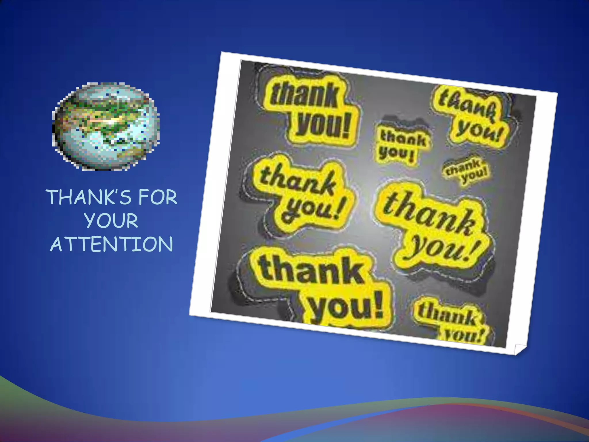 THANK’S FOR
YOUR
ATTENTION

 