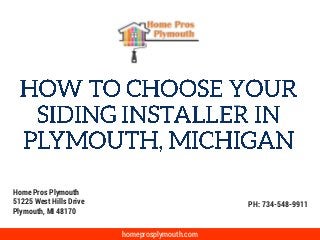 homeprosplymouth.com
PH: 734-548-9911
Home Pros Plymouth
51225 West Hills Drive
Plymouth, MI 48170
 
