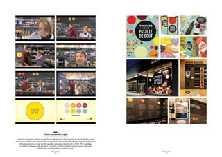 saq
                                   - Trouvez votre pastille de goût -

  Choisir le vin parfait, repérer ses vins favoris, découvrir de nouveaux vins et créer le parfait accord
vins et mets : voilà ce qui a motivé Sid Lee et la SAQ à créer les pastilles de goût. Leur lancement s’est
     effectué au moyen de l’une des plus grandes campagnes intégrées de la SAQ : PLV, habillage
    et mobilier, campagne télé, dépliants, circulaires, coffrets de dégustation et autres dispositifs
                              publicitaires ont été déployés pour l’occasion.
                                               SID LEE – PUBLICITÉ                                           SID LEE – PUBLICITÉ
                                                     - 34 -                                                        - 35 -
 