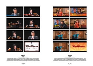 fantasia                                                                                                      fantasia
                                                - Claire -                                                                                                   - Fastest -

  Le festival de films Fantasia est un événement marginal aux adeptes vraiment enthousiaste. Notre              Le festival de films Fantasia est un événement marginal aux adeptes vraiment enthousiaste. Notre
  mandat consistait à élargir ce public et à rendre le festival attrayant pour un plus grand nombre de          mandat consistait à élargir ce public et à rendre le festival attrayant pour un plus grand nombre de
consommateurs, sans toutefois diluer l’identité de Fantasia, qui a permis d’attirer des fans irréductibles.   consommateurs, sans toutefois diluer l’identité de Fantasia, qui a permis d’attirer des fans irréductibles.


                                                SID LEE – PUBLICITÉ                                                                                           SID LEE – PUBLICITÉ
                                                      - 68 -                                                                                                        - 69 -
 