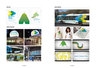 PRINT ADS                                      usage examples




CONCEPT EXECUTION




                    SID LEE – BRAND IDENTITY                    SID LEE – BRAND IDENTITY
                             - 28 -                                      - 29 -
 
