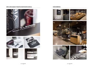 BOÎTES, CARTES-CADEAUX ET ÉTIQUETTES D’identification dE BOUTEILLE   DESIGN COMMERCIAL




                                     SID LEE – IDENTITÉ DE MARQUE                        SID LEE – IDENTITÉ DE MARQUE
                                                 - 18 -                                              - 19 -
 