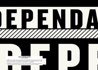 Pratt  Whitney Canada
                                       - Des moteurs fiables -

Le défi : Dans le milieu de plus en plus exigeant de l’aérospatiale, il est devenu essentiel de se dif-
férencier pour survivre. Pratt  Whitney Canada (PWC) avait grandement besoin de se tailler
une place sur le marché en communiquant sa plus grande force : la fiabilité.
La solution : La nouvelle plateforme de marque conçue pour PWC comprend des couleurs vives
et une typographie forte, qui évoquent un sentiment de prestige, de fierté et de fiabilité.
 