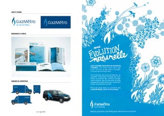 LOGO ET SLOGAN




BROCHURES ET LIVRETS




CAMIONS DE L’ENTREPRISE




                          SID LEE – IDENTITÉ DE MARQUE
                                      - 10 -
 