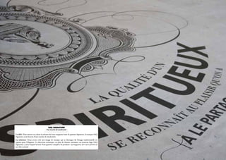 SAQ signature
                                     - Une touche de modernité -

Le défi : Pour mettre en valeur la refonte de leurs magasins haut de gamme Signature, la marque SAQ
Signature avait besoin d’une touche de modernité.
La solution : Nous avons créé une image de marque qui se distingue de l’image traditionnelle en
optant pour l’élégance. La direction artistique, en plus de donner naissance au nouveau logo SAQ
Signature, a aussi inspiré le look d’une gamme complète de produits : un magazine, des caves privées et
un club exclusif.
 