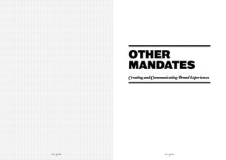 other
                         mandates
                         Creating and Communicating Brand Experiences




SID LEE - CASE STUDIES                      SID LEE - CASE STUDIES
        - 72 -                                      - 73 -
 