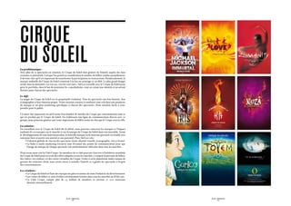 cirque
                                                                                                                THE LEGEND LIVES ON




du soleil
La problématique :
Avec plus de 15 spectacles en rotation, le Cirque du Soleil doit générer de l’intérêt auprès des fans
existants et potentiels. Lorsque l’on prend en considération le nombre de billets vendus annuellement,
il devient clair qu’il est important de transformer la participation en transactions. Paradoxalement, la             Written and Directed by JAMIE KING




marque ombrelle du Cirque du Soleil constitue à la fois un avantage et un défi. Le plus grand danger
réside dans la mentalité « en voir un, c’est les voir tous ». Sid Lee travaille avec le Cirque du Soleil pour
gérer le portfolio, dans le but de minimiser le « cannibalisme » tout en créant une identité et un attrait
distinct pour chacun des spectacles.

Le défi :
La magie du Cirque du Soleil est en perpétuelle évolution. Tous les spectacles ont leur histoire, leur
iconographie et leur émotion propre. Notre mission consiste à condenser tout cela dans une promesse
de marque et un plan marketing spécifiques à chacun des spectacles, d’une manière facile à com-
prendre pour le public.

Un autre fait important est qu’il existe bon nombre de mordus du Cirque qui consommeront tout ce
qui est produit par le Cirque du Soleil. En établissant une ligne de communication directe avec ce
groupe, nous pourrons générer une vente importante de billets toutes les fois que le Cirque sera en ville.

La solution :
En travaillant avec le Cirque du Soleil dès le début, nous pouvons concevoir les marques et l’impact
souhaité de ces marques sur le marché et sur la marque du Cirque du Soleil dans son ensemble. Avant
le développement de tout nouveau produit, la nouvelle marque ou le nouveau spectacle est étudié avec
soin pour faire ressortir son unicité et son potentiel. Puis, Sid Lee crée :
	    • L’identité globale de chacun des spectacles (nom, identité visuelle, iconographie, ton et forme)
	    • La boîte à outils marketing recouvre tout l’éventail des points de communication pour que
       
       l’image de marque de chaque spectacle soit uniformément véhiculée dans tous les marchés.

Nous avons aussi créé le Club Cirque : les membres de ce club peuvent s’inscrire à l’infolettre mondiale
du Cirque du Soleil pour recevoir des offres adaptées à tous les marchés, y compris la prévente de billets,
des vidéos « en coulisse » et des cartes virtuelles du Cirque. Grâce à cette plateforme multi-canaux de
gestion des relations client, nous avons réussi à stimuler l’intérêt et à garder les spectacles à l’esprit
des consommateurs.

Les résultats :
	    • Le Cirque du Soleil est l’une des marques les plus reconnues de toute l’industrie du divertissement.
	    • Les ventes de billets se sont révélées extrêmement bonnes dans tous les marchés au fil des ans.
	    • Le Club Cirque compte plus de 1,5 million de membres et environ 27 000 nouveaux
       
       abonnés mensuellement.




                                               SID LEE - Études de cas                                                                                    SID LEE - Études de cas
                                                       - 28 -                                                                                                     - 29 -
 