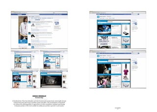 adidas originals
                                        - Facebook Page -

A Facebook first: Your Area identifies each fan’s location and streams local, contextually relevant
  content from news and events to product stories and offers. The social features of Facebook
  are enhanced by allowing adidas to tag products in videos and photos, linking to purchasing.
   A dynamic product of the week module lets adidas post products specific to each market.
                                                                                                      SID LEE Interactive
                                                                                                            - 25 -
 