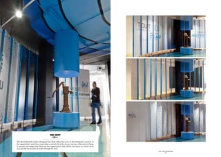 one drop
                                            - Offices -

The idea behind the newly redesigned One Drop offices has roots in the foundation’s mission. As
the organization’s main focus, water plays a central role in the chosen concept: a blue universe home
to mosaics and images that showcase the organization’s daily efforts and where its vision can be
seen and felt the second one walks through the door.
                                                                                                        SID LEE – Retail  interior design
                                                                                                                      - 37 -
 