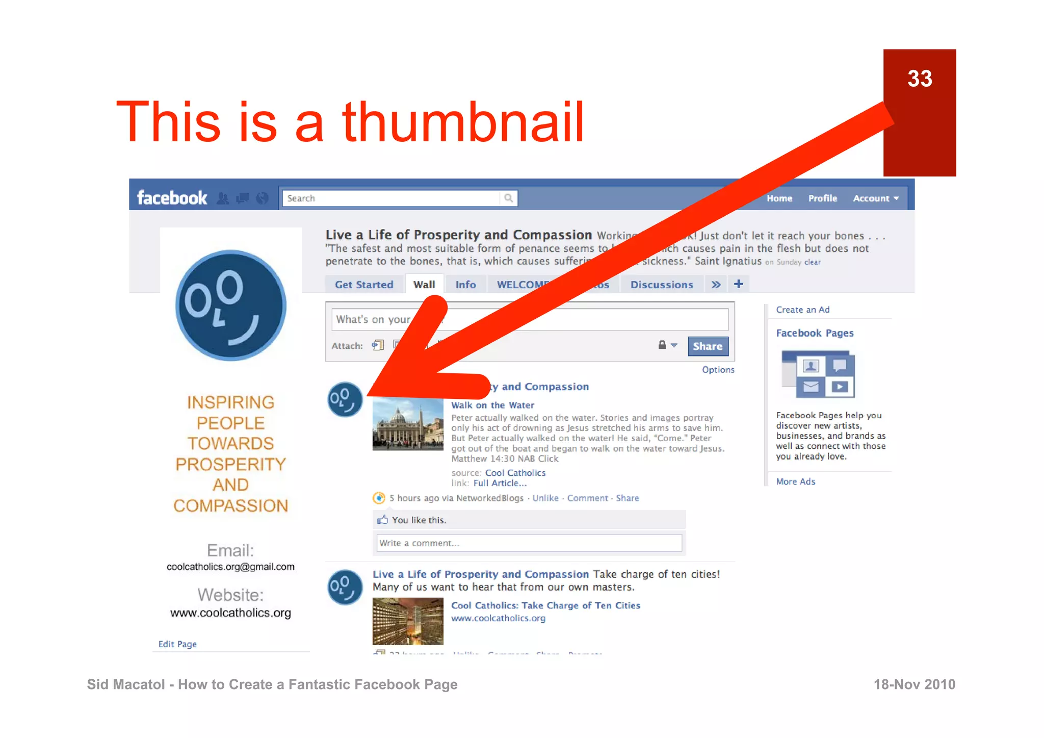 33

    This is a thumbnail




Sid Macatol - How to Create a Fantastic Facebook Page   18-Nov 2010
 