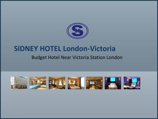 SIDNEY HOTEL London-Victoria Budget Hotel Near Victoria Station London 