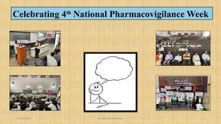 10/07/2025 Dr. Siddhant Mehrotra 2
Celebrating 4th
National Pharmacovigilance Week
 