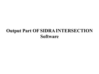 Sidra intersection | PPTX