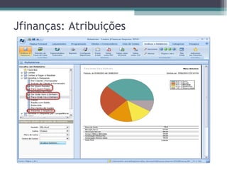 Jfinanças: Atribuições
 