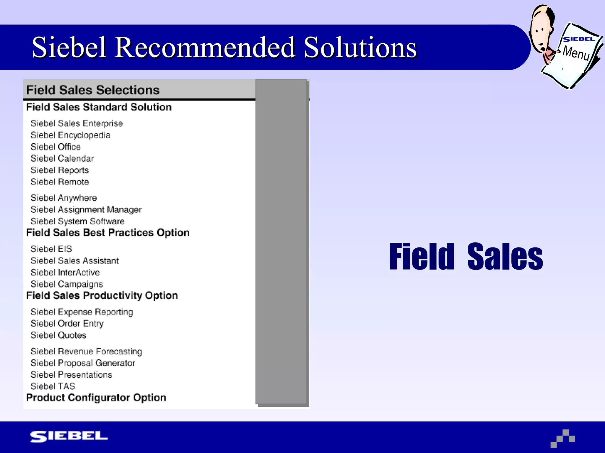 Siebel Recommended Solutions Field  Sales Menu 