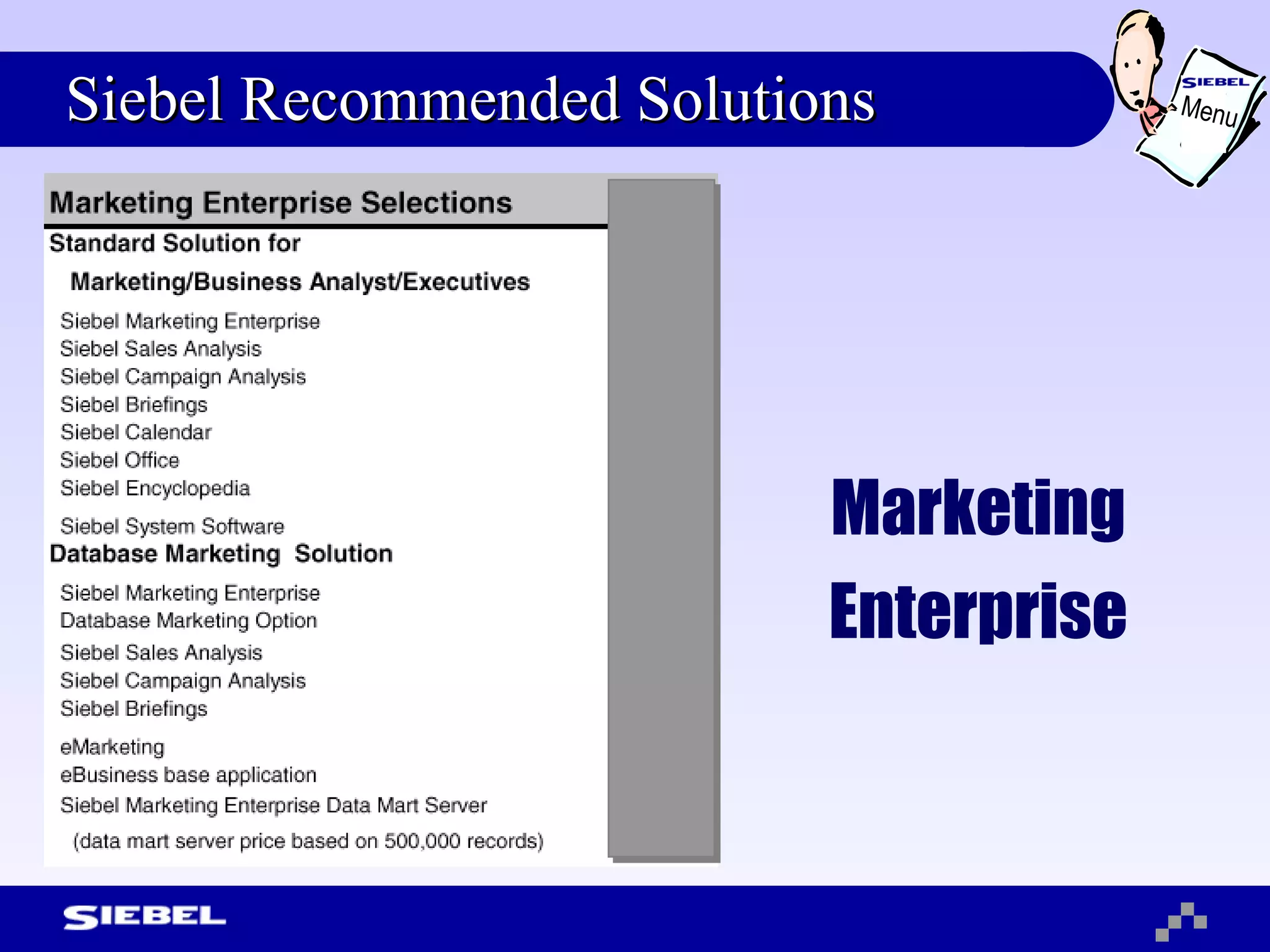 Siebel Recommended Solutions Marketing Enterprise Menu 