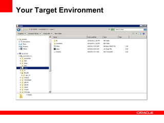 Your Target Environment
 