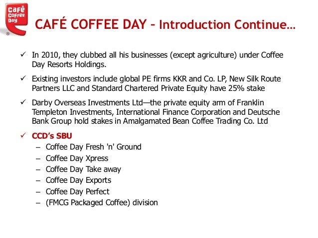 Amalgamated Holdings Ltd Cafe Coffee Day Amalgamated Holdings Ltd Cafe Coffee Day