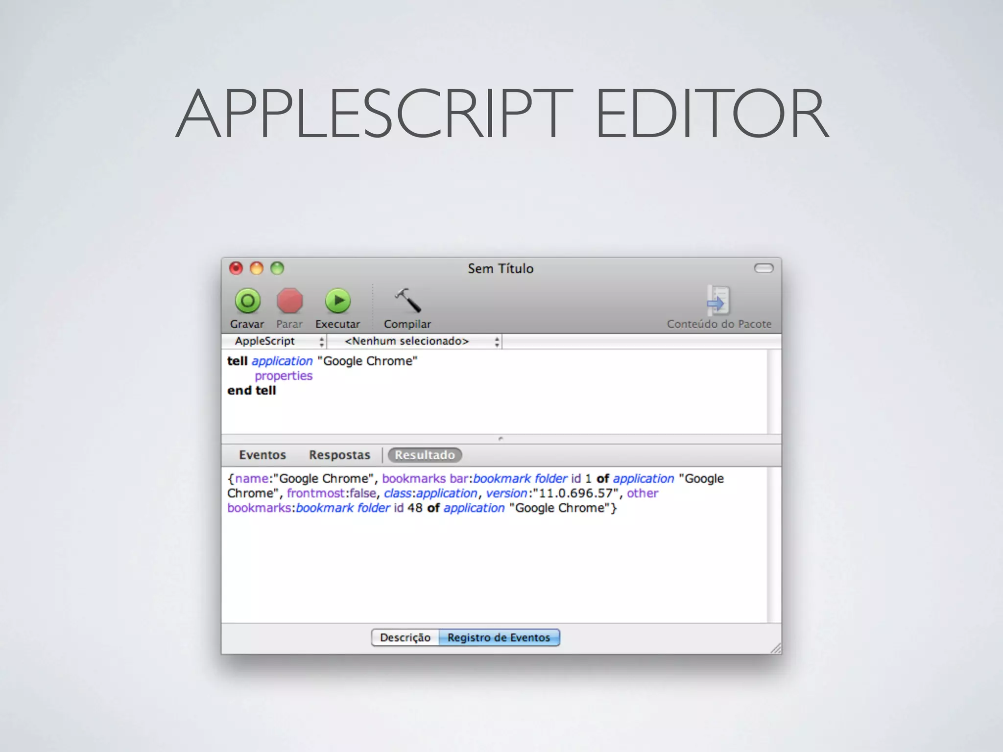APPLESCRIPT EDITOR
 