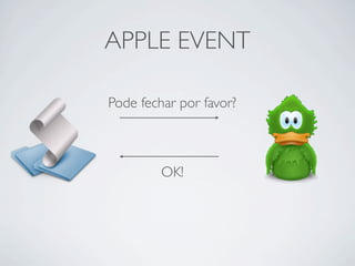APPLE EVENT

Pode fechar por favor?



         OK!
 