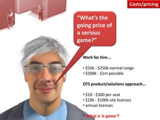 Foreterra (US)Virtual World technology (from There.com) used to allow real time, multiplayer role play in 3D environments