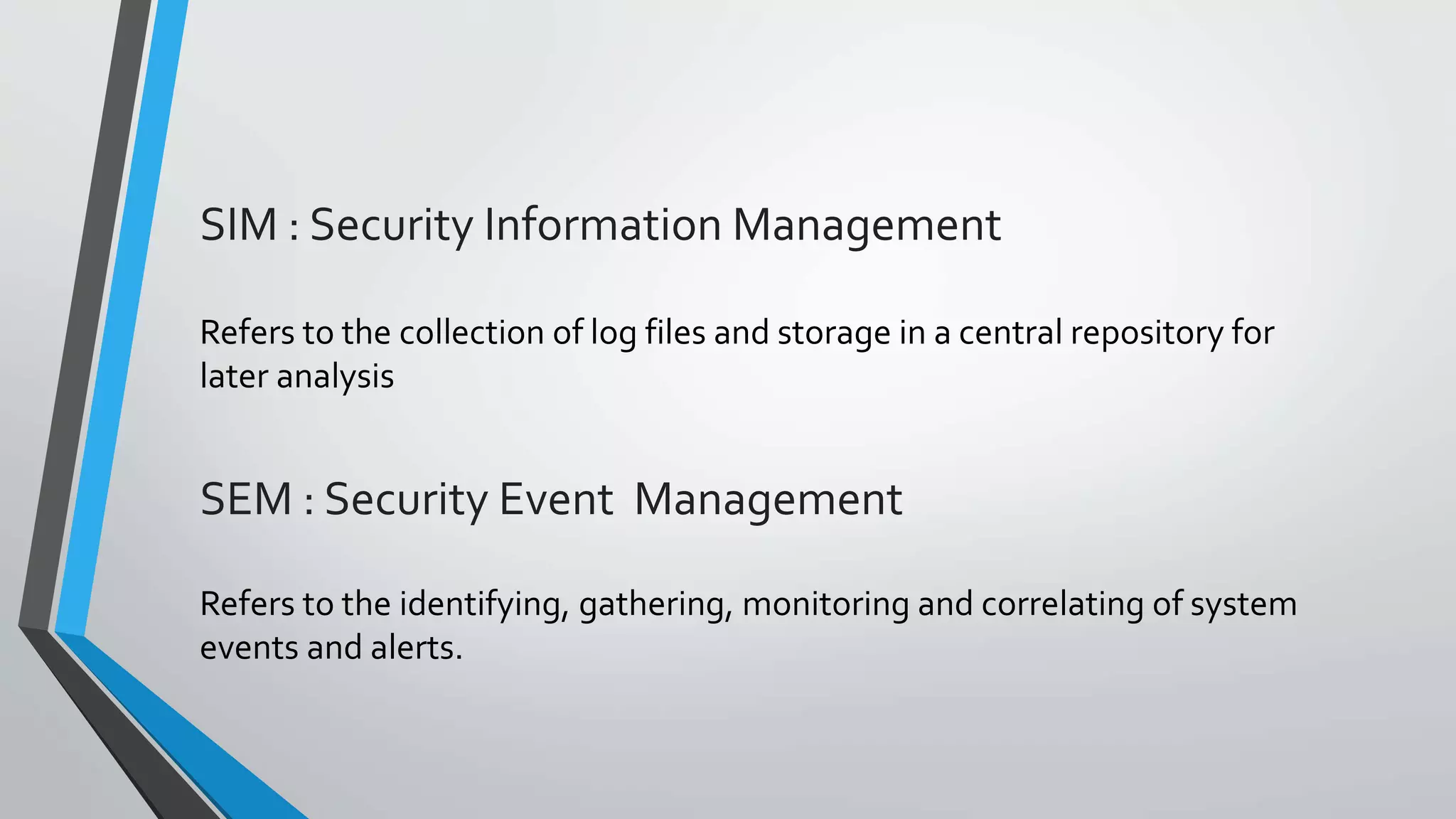 SIEM : Security Information and Event Management | PPTX