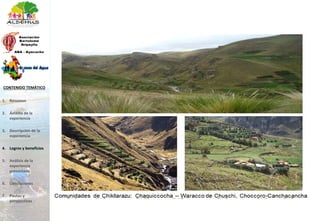 1. Resumen
2. Ámbito de la
experiencia
3. Descripción de la
experiencia
4. Logros y beneficios
5. Análisis de la
experiencia
presentada
6. Conclusiones
7. Pautas y
perspectivas
CONTENIDO TEMÁTICO
 