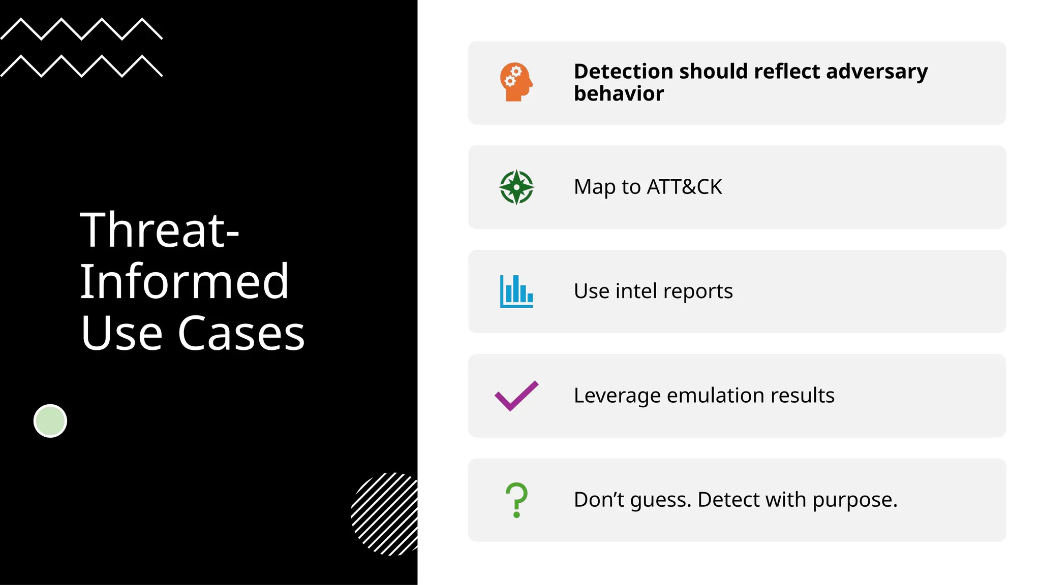 Reza Adineh 8
Threat-
Informed
Use Cases
Detection should reflect adversary
behavior
Map to ATT&CK
Use intel reports
Leverage emulation results
Don’t guess. Detect with purpose.
 