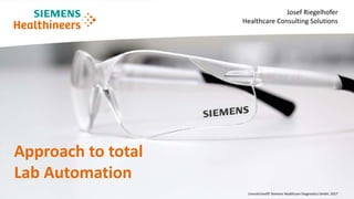 Approach to total Lab Automation