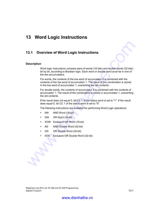 Timer Instructions
Statement List (STL) for S7-300 and S7-400 Programming
12-18 A5E00171232-01
www.dienhathe.vn
www.dienhathe.com
 