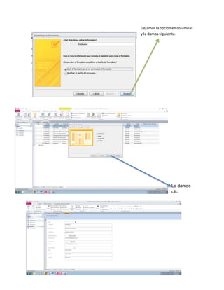 Dejamos la opcion en columnas
y le damos siguiente.
Le damos
clic