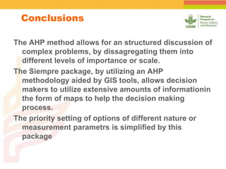 SIEMPRE:  A GIS aided multi-criteria decision analysis application for setting priorities