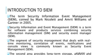 SIEM - Activating Defense through Response by Ankur Vats