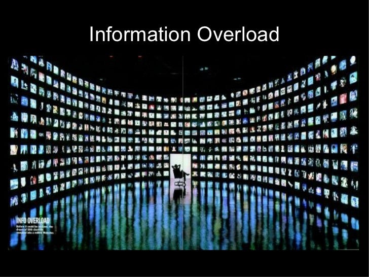 Information Overload