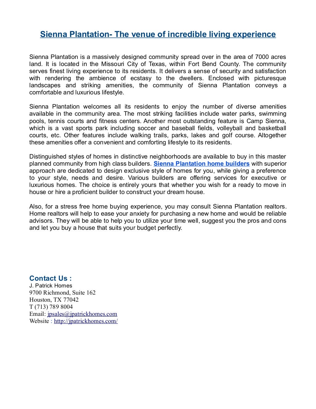 Sienna Plantation The venue of incredible living experience