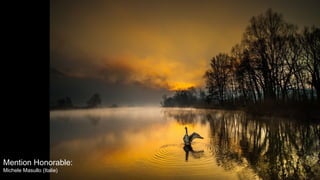 Mention Honorable:
Michele Masullo (Italie)
 