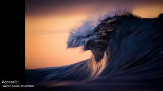 Accessit :
Warren Keelan (Australie)
 