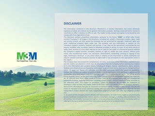 DISCLAIMER
The information contained in this Brochure ("Brochure"), is merely informatory and unless otherwise
expressly provided, all contents are for general information purposes. Nothing contained herein intends to
constitute an offer/ invitation to offer or sale. The reader hereby accepts and agrees to be bound by and
comply with these legal terms of use.
This Brochure contains proprietary information, exclusive to the brand “M3M” or M3M India Private
Limited (“Company”). All images in the Brochure, including text, photo's, illustrations, graphs, logos, trade
and services brands, are fully owned by Company and are protected by copyright, trademark rights and
other intellectual property rights under law. The contents, and any information or opinion on the
Company’s projects, products, business and services, if any, may not be reproduced, transmitted (by any
means), modified, sold, circulated, shared or otherwise provided, in whole or in part, to any other person or
entity store, archive or in any other way put to use or used for any public or commercial purpose without
the Company’s explicit consent. Company reserves its right to revoke any such consent, without prior
notice. Any unauthorized review, use, disclosure, dissemination, forwarding, printing or copying of any
page, information, brochure or any action taken in reliance on the information is strictly prohibited and
may be unlawful and the Company reserves its rights both in law and equity to take appropriate action in
this regard.
The Company does not warrant the completeness, accuracy, correctness of the information available herein
and the readers are advised to verify any/ all information from the Company before claiming any reliance
on it. The information and contents herein, including all designs, layouts, specifications, plans, services,
facilities and infrastructure are illustrative; and subject to government norms, and may be changed without
notice. All areas and figures are indicative and the units mentioned herein are subject to availability.
Further, the contents are subject to terms as stated in the (i) Application Form and Buyer’s Agreement;(ii)
License Nos. 93 of 2014 dated 13.08.2014 accorded to M/s Hans Propcon Pvt. Ltd. & Ors. “for setting up of a
Group Housing Colony” on the land measuring 5.3466 hectare (13.2118 acre);and(iii) Building Plan Approval
No. ZP-1026/AD (RA)/ 2014/ 28884 dated 24.12.2014. Total No. of proposed Apartments 914. Provision for
community building, shops for convenient shopping, nursery school, primary school and other amenities as
per approved plans, and subject to conditions. Copies of approvals are available for inspection at
Developer’s office at Paras Twin Tower, Tower B, 6th Floor, Golf Course Road, Sector 54, Gurgaon, Haryana.
Some of the information may give an impression of forward looking statements even though they are not
meant or intended to be so and customers dealing with such information are required to undertake full and
independent analysis thereof and make independent judgment of their own after due diligence at their
end.
In no event will the Company and its officials and representatives be liable to the reader or any third party
for any incidental, consequential, indirect, special, or exemplary damages, including, without limitation, loss
of business, loss of profits, business interruption, or any pecuniary loss, arising out of, in connection with, or
relating to the use or performance of the information based out of or contained herein.
 